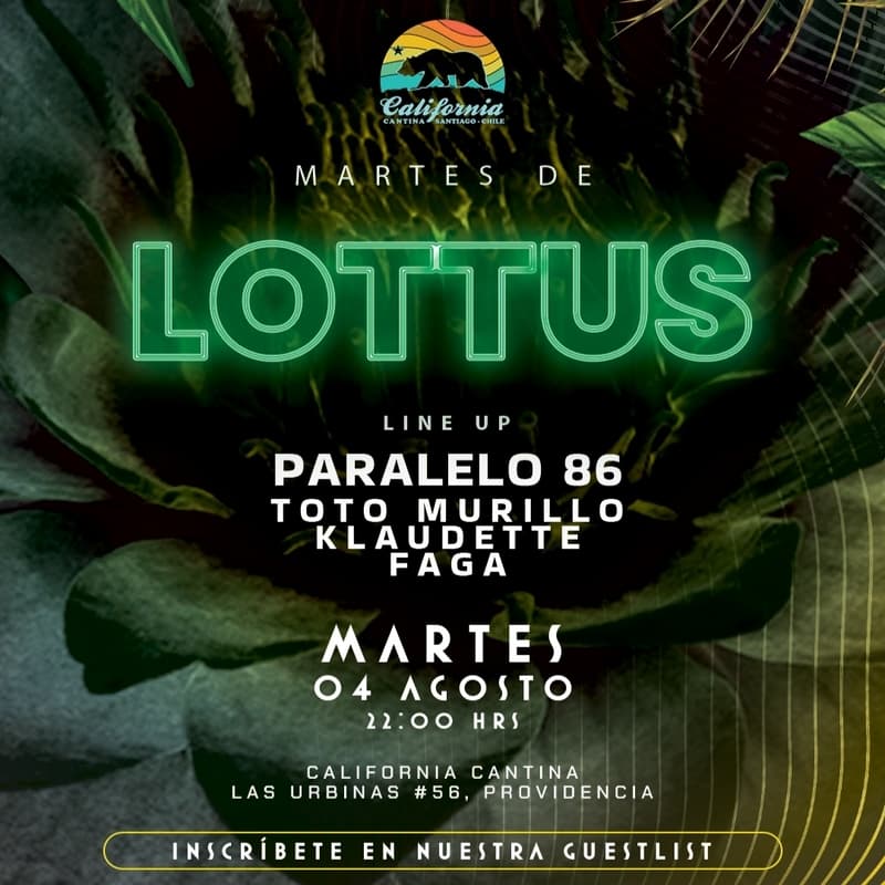 Martes de Lottus 04 Agosto California Cantina  image}